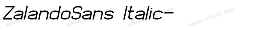 ZalandoSans Italic字体转换 ZalandoSans Italic字体转换